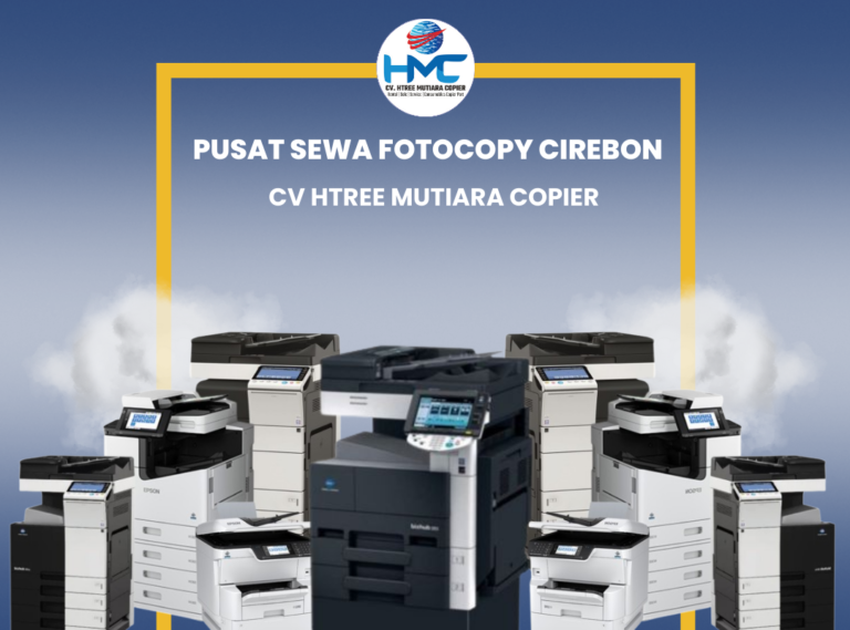 Pusat Sewa Fotocopy Cirebon - Cv. Htree Mutiara Copier