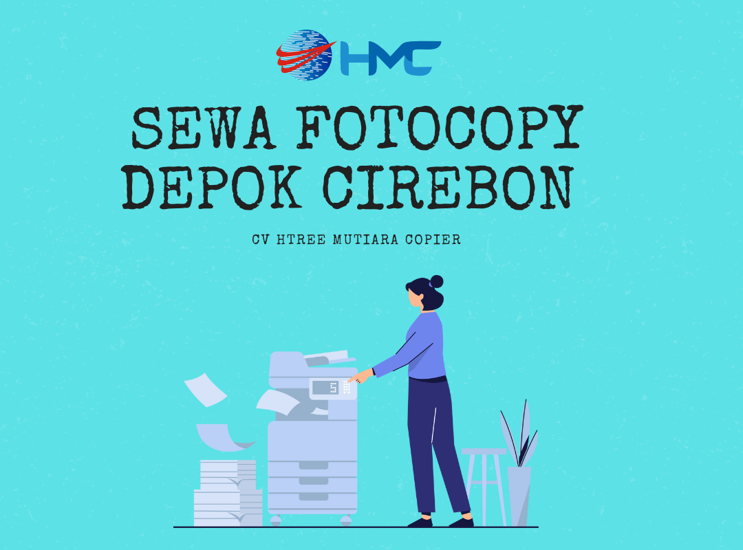 Sewa Fotocopy Depok Cirebon - Cv Htree Mutiara Copier