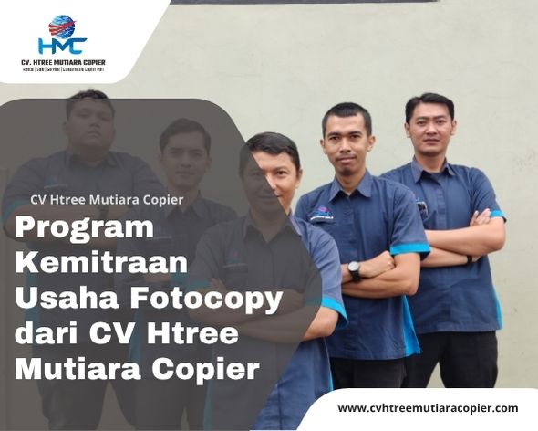Program Kemitraan Usaha Fotocopy dari CV Htree Mutiara Copier