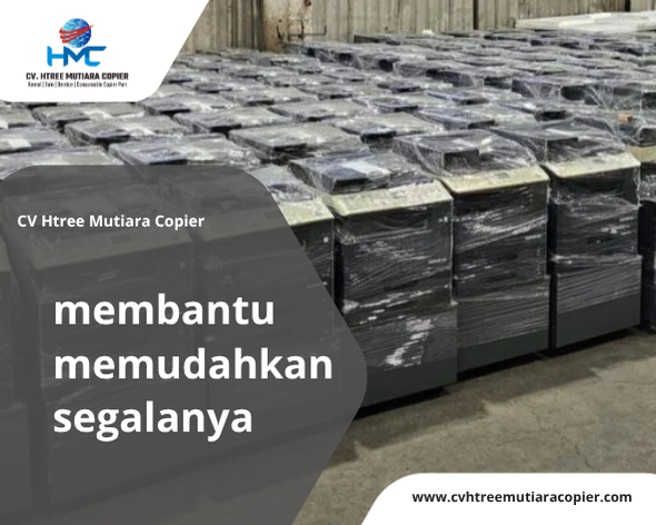 Keuntungan sewa mesin fotocopy di Htree Mutiara copier